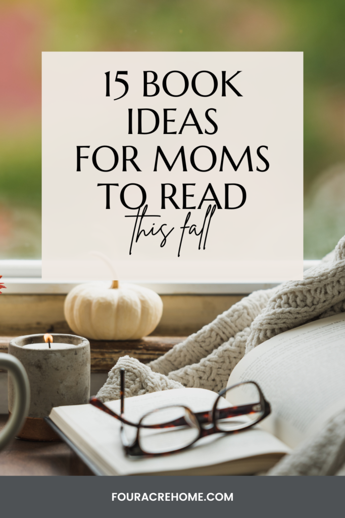 15 Book Ideas for moms to Read