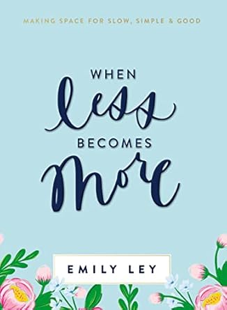 Less is More Book for Moms who are overwhelmed